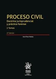 PROCESO CIVIL. DOCTRINA JURISPRUDENCIAL Y PRÁCTICA FORENSE 2 TOMOS (3ª EDICIÓN) | 9788410718968 | FLORS MATIES, JOSE
