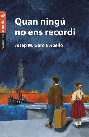 QUAN NINGÚ NO ENS RECORDI | 9788410259300 | GARCIA ABELLÓ, JOSEP M.