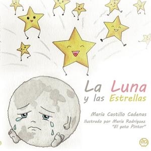 LUNA Y LAS ESTRELLAS, LA | 9788419379788 | CASTILLO CADENAS, MARÍA