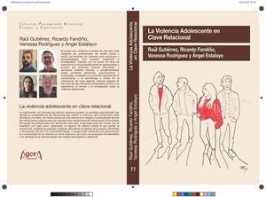 VIOLENCIA ADOLESCENTE EN CLAVE RELACIONAL, LA | 9788412565591 | GUTIERREZ, RAUL / FANDIÑO, RICARDO / RODRIGUEZ, VANESSA / ESTALAYO, ÁNGEL