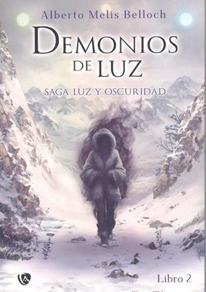 LUZ Y OSCURIDAD. LIBRO SEGUNDO | 9788410218390 | MELIS BELLOCH, ALBERTO