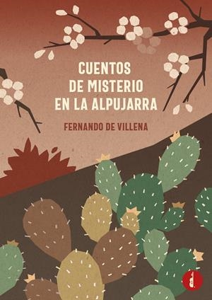 CUENTOS DE MISTERIOS EN LA ALPUJARRA | 9788419274632 | DE VILLENA, FERNANDO
