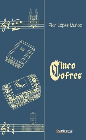 CINCO COFRES | 9788410397279 | LÓPEZ MUÑOZ, PILAR