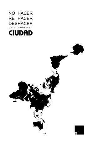 NO HACER, REHACER, DESHACER PARA CONSTRUIR CIUDAD | 9788410900868 | ORGANIZACION, N'UNDO