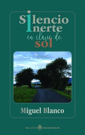 SILENCIO INERTE EN CLAVE DE SOL | 9788412864953 | BLANCO, MIGUEL