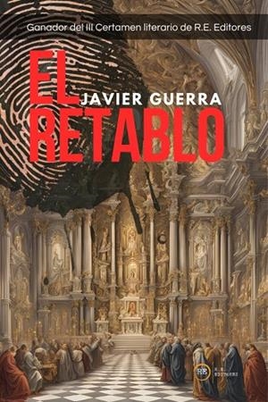 RETABLO, EL | 9788410357037 | GUERRRA, JAVIER
