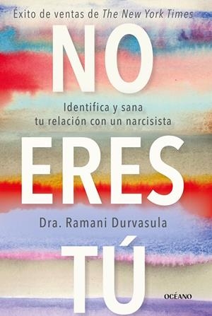 NO ERES TÚ | 9788449461361 | DURVASULA, RAMANI