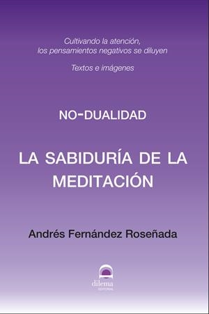 SABIDURÍA DE LA MEDITACIÓN, LA | 9788498276831 | FERNÁNDEZ-ROSEÑADA, ANDRÉS