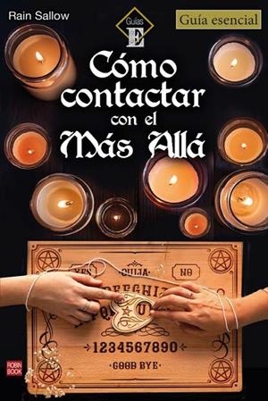 CÓMO CONTACTAR CON EL MÁS ALLÁ | 9788499177458 | SALLOW, RAIN