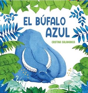 BÚFALO AZUL, EL | 9788412870428 | SALAMANCA, CRISTINA