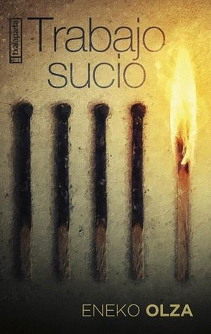 TRABAJO SUCIO | 9788410246324 | OLZA PUÑAL, ENEKO