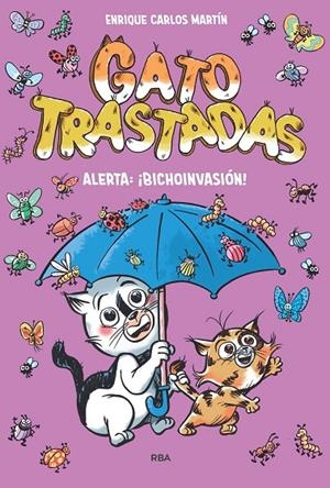 GATOTRASTADAS 02. ALERTA: ¡BICHOINVASIÓN! | 9788411326193 | MARTÍN, ENRIQUE CARLOS