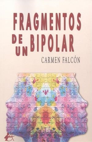 FRAGMENTOS DE UN BIPOLAR | 9791387612429 | FALCON, CARMEN