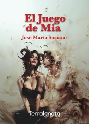 JUEGO DE MIA, EL | 9788412922301 | SORIANO, JOSÉ MARÍA