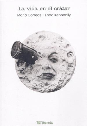 VIDA EN EL CRÁTER, LA | 9788412801309 | KENNEALLY, ENDA