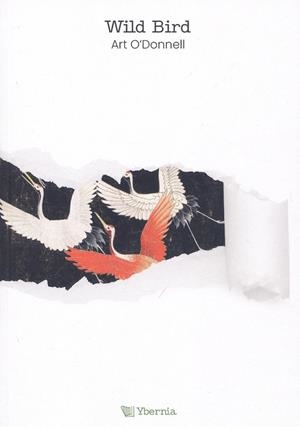 WILD BIRD | 9788412801316 | O'DONNELL, ART