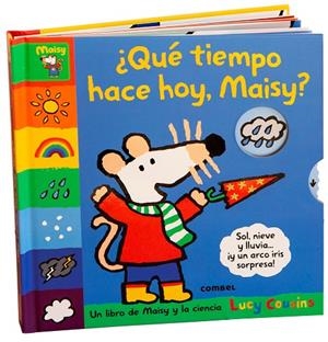 QUÉ TIEMPO HACE HOY, MAISY? | 9788411582384 | COUSINS, LUCY