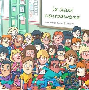 CLASE NEURODIVERSA, LA | 9788494617393 | ALONSO, JOSE RAMON