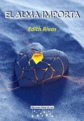 ALMA IMPORTA, EL | 9788412537581 | RIVAS, EDITH