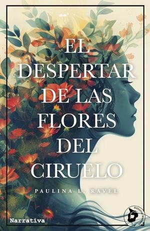 DESPERTAR DE LAS FLORES DEL CIRUELO, EL | 9788412857306 | RAVEL, PAULINA L.