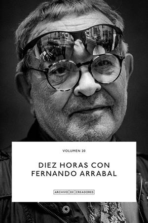 DIEZ HORAS CON FERNANDO ARRABAL | 9788410024151 | ARRABAL, FERNANDO / LUCAS, ANTONIO