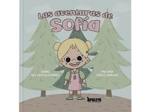 AVENTURAS DE SOFIA, LAS | 9788410603127 | DEL CASTILLO PÉREZ, ISABEL