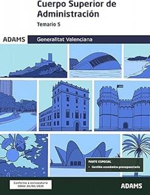 CUERPO SUPERIOR DE ADMINISTRACIÓN DE LA GENERALITAT VALENCIANA. TEMARIO 5 | 9788410771260 | VARIOS AUTORES