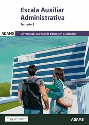 ESCALA AUXILIAR ADMINISTRATIVA UNIVERSIDAD NACIONAL DE EDUCACIÓN A DISTANCIA. TEMARIO 1 | 9788410772113 | VARIOS AUTORES
