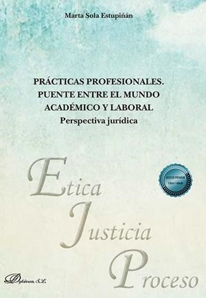 PRACTICAS PROFESIONALES. PUENTE ENTRE EL MUNDO ACADÉMICO Y LABORAL | 9788410708143 | SOLA ESTUPIÑAN, MARTA