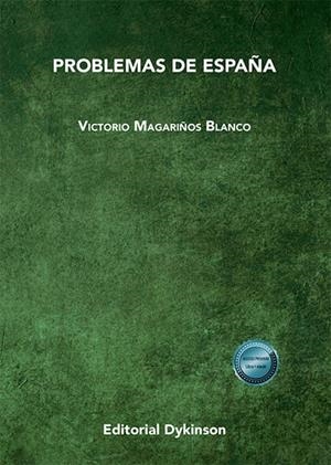 PROBLEMAS DE ESPAÑA | 9788410709737 | MAGARIÑOS BLANCO, VICTORIO
