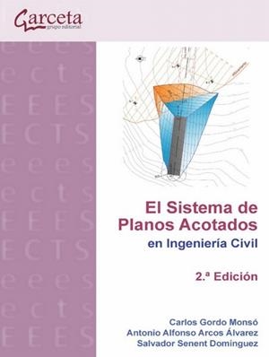 SISTEMA DE PLANOS ACOTADOS EN INGENIERIA CIVIL, EL | 9788419034519
