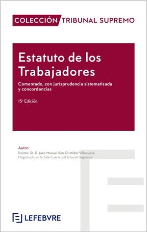 ESTATUTO DE LOS TRABAJADORES (15 EDICIÓN) | 9788410431546 | LEFEBVRE-EL DERECHO