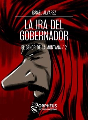 IRA DEL GOBERNADOR 02, LA : EL SEÑOR DE LA MONTAÑA | 9788419691583 | ALVAREZ, ISRAEL