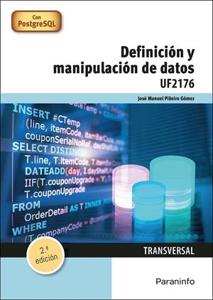 DEFINICIÓN Y MANIPULACIÓN DE DATOS | 9788428363921 | PIÑEIRO GOMEZ, JOSE MANUEL