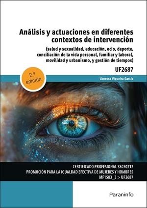 ANALISIS Y ACTUACIONES EN DIFERENTES CONTEXTOS DE INTERVENCION (2 ED.) | 9788428369244 | VIQUEIRA GARCIA, VANESSA