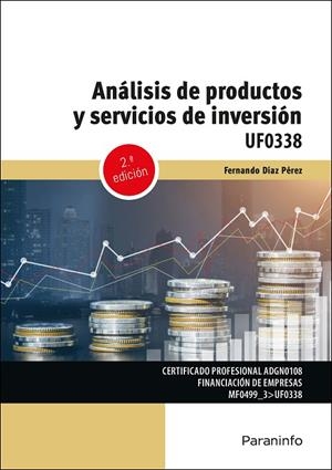 ANALISIS DE PRODUCTOS Y SERVICIOS DE INVERSIÓN (2 EDICIÓN) | 9788428370707 | DIAZ PEREZ, FERNANDO