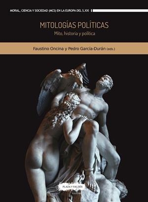 MITOLOGIAS POLITICAS | 9788417121679 | ONCINA, FAUSTINO
