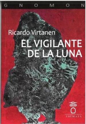 VIGILANTE DE LA LUNA, EL | 9788412894127 | VIRTANEN, RICARDO