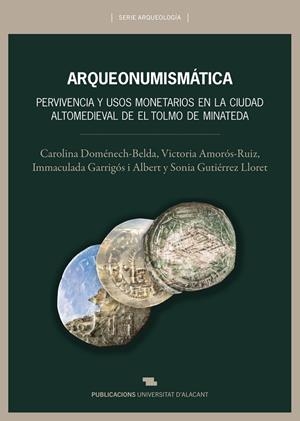 ARQUEONUMISMATICA | 9788497178808 | DOMENECH BELDA, CAROLINA / AMOROS RUIZ, VICTORIA