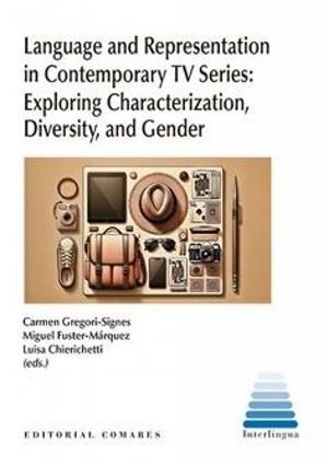 LANGUAGE AND REPRESENTATION IN CONTEMPORARY TV SERIES | 9788413696621 | GREGORI-SIGNES, CARMEN