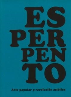 ESPERPENTO. ARTE POPULAR Y REVOLUCIÓN ESTÉTICA | 9788480266635 | MARTÍNEZ-HIJAZO, BEATRIZ