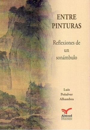 ENTRE PINTURAS | 9788412914122 | PEÑALVER ALHAMBRA, LUIS