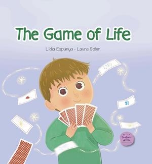 GAME OF LIFE, THE | 9788412887099 | ESPUNYA TURON, LÍDIA