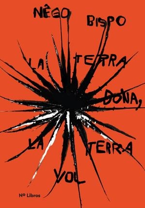 TERRA DONA, LA TERRA VOL, LA | 9788412684551 | BISPO, NÊGO