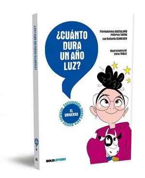 CUÁNTO DURA UN AÑO LUZ? | 9788418246821 | BACCALARIO, PIERDOMENICO / TADDIA, FEDERICO