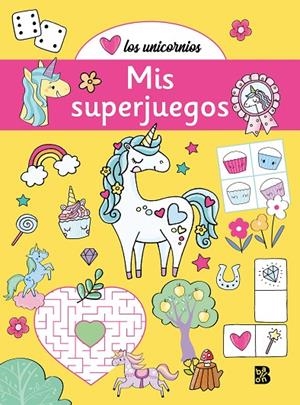 UNICORNIOS, LOS - MIS SUPERJUEGOS | 9789403240428 | BALLON