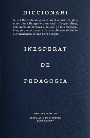 DICCIONARI INESPERAT DE PEDAGOGIA | 9788412581652 | MEIRIEU, PHILIPPE