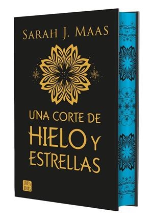 CORTE DE ROSAS Y ESPINAS 04, UNA. UNA CORTE DE HIELO Y ESTRELLAS (EDICIÓN ESPECIAL) | 9788408299622 | MAAS, SARAH J.