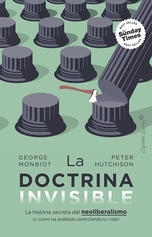 DOCTRINA INVISIBLE, LA | 9788412953152 | MONBIOT, GEORGE