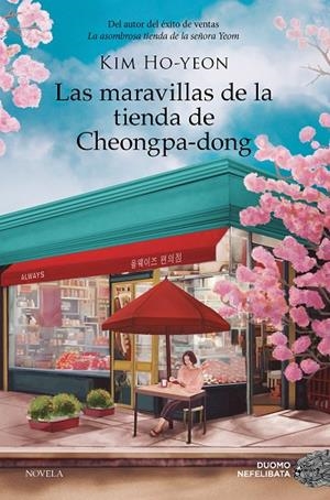 MARAVILLAS DE LA TIENDA DE CHEONGPA-DONG, LAS | 9788410346239 | HO-YEON, KIM